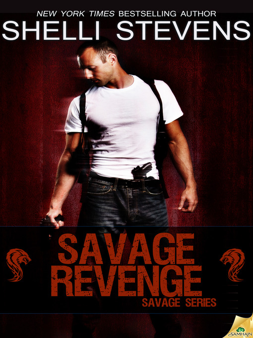 Title details for Savage Revenge by Shelli Stevens - Available